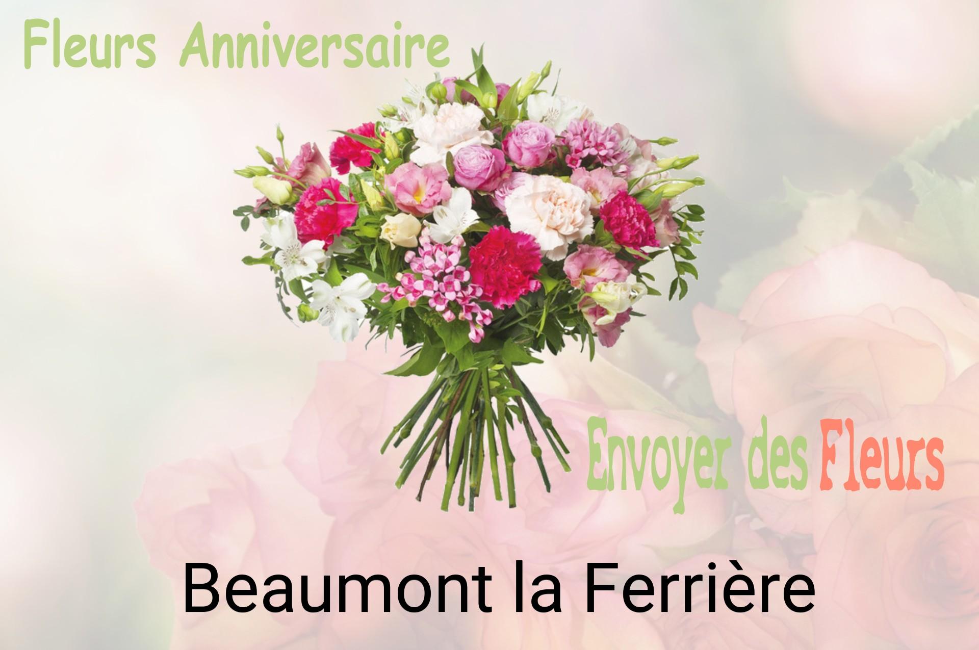 Bouquet de fleurs d’anniversaire livré à Beaumont-la-Ferrière